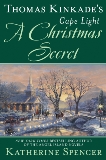 Thomas Kinkade's Cape Light: A Christmas Secret, Spencer, Katherine