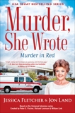 Murder, She Wrote: Murder in Red, Fletcher, Jessica & Land, Jon