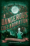 A Dangerous Collaboration, Raybourn, Deanna
