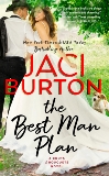 The Best Man Plan, Burton, Jaci