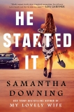 He Started It, Downing, Samantha