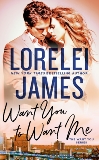 Want You to Want Me, James, Lorelei