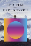 Red Pill: A novel, Kunzru, Hari