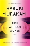 Men Without Women: Stories, Murakami, Haruki