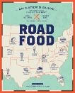 Roadfood, 10th Edition: An Eater's Guide to More Than 1,000 of the Best Local Hot Spots and Hidden Gems Across America, Stern, Michael & Stern, Jane