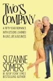 Two's Company: A Fifty-Year Romance with Lessons Learned in Love, Life & Business, Somers, Suzanne