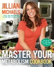 The Master Your Metabolism Cookbook, Michaels, Jillian