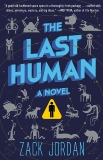 The Last Human: A Novel, Jordan, Zack