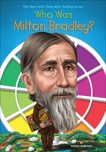 Who Was Milton Bradley?, Who Hq (COR) & Anderson, Kirsten