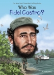 Who Was Fidel Castro?, Fabiny, Sarah