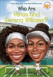 Who Are Venus and Serena Williams, Buckley, James