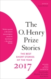 The O. Henry Prize Stories 2017, 