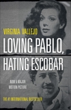 Loving Pablo, Hating Escobar, Vallejo, Virginia