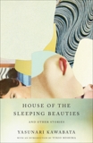 House of the Sleeping Beauties and Other Stories, Kawabata, Yasunari