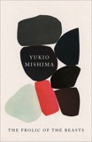 The Frolic of the Beasts, Mishima, Yukio