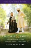 Victoria & Abdul (Movie Tie-In): The True Story of the Queen's Closest Confidant, Basu, Shrabani