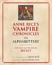 Anne Rice's Vampire Chronicles An Alphabettery, Becket & Rice, Anne