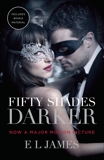 Fifty Shades Darker (Movie Tie-In Edition): Book Two of the Fifty Shades Trilogy, James, E L