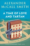A Time of Love and Tartan: 44 Scotland Street Series (12), McCall Smith, Alexander