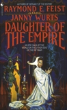 Daughter of the Empire, Feist, Raymond E. & Wurts, Janny