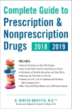 Complete Guide to Prescription & Nonprescription Drugs 2018-2019, Griffith, H. Winter