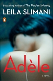 Adèle: A Novel, Slimani, Leila