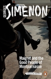 Maigret and the Good People of Montparnasse, Simenon, Georges