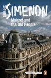 Maigret and the Old People, Simenon, Georges