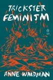 Trickster Feminism, Waldman, Anne