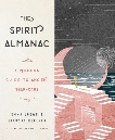 The Spirit Almanac: A Modern Guide to Ancient Self-Care, Loewe, Emma & Kellner, Lindsay
