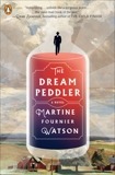 The Dream Peddler: A Novel, Fournier Watson, Martine