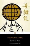 East Goes West, Kang, Younghill