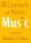 Letters of Note: Music, 