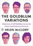 The Goldblum Variations: Adventures of Jeff Goldblum Across the Known (and Unknown) Universe, McClory, Helen