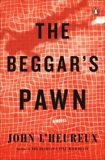 The Beggar's Pawn: A Novel, L'Heureux, John