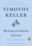 Rediscovering Jonah: The Secret of God's Mercy, Keller, Timothy