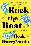 Rock the Boat: A Novel, Dorey-Stein, Beck