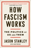 How Fascism Works: The Politics of Us and Them, Stanley, Jason