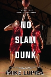 No Slam Dunk, Lupica, Mike