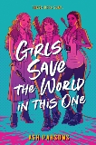 Girls Save the World in This One, Parsons, Ash