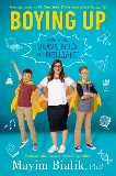 Boying Up: How to Be Brave, Bold and Brilliant, Bialik, Mayim