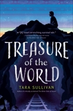 Treasure of the World, Sullivan, Tara