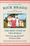 The Best Cook in the World: Tales from My Momma's Table, Bragg, Rick