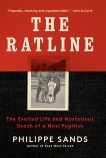 The Ratline: The Exalted Life and Mysterious Death of a Nazi Fugitive, Sands, Philippe