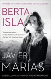 Berta Isla: A novel, Marías, Javier