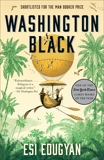 Washington Black: A novel, Edugyan, Esi