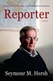 Reporter, Hersh, Seymour M.