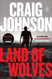 Land of Wolves: A Longmire Mystery, Johnson, Craig