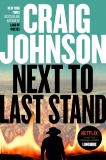 Next to Last Stand: A Longmire Mystery, Johnson, Craig