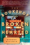 The Bookshop of the Broken Hearted, Hillman, Robert